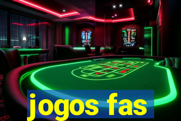 jogos fas